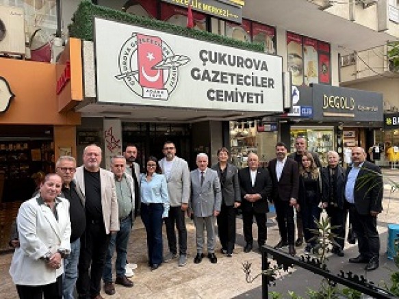 ÇUKUROVA GAZETECİLER CEMİYETİ’NE ZİYARET