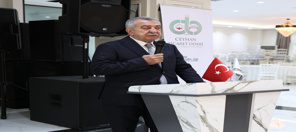 CEYHAN TİCARET ODASI HABERİ:  CEYHAN VE YUMURTALIK’IN GELECEĞİ MASAYA YATIRILDI