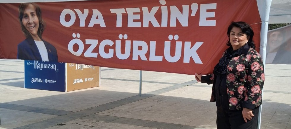 OYA TEKİN’E ÖZGÜRLÜK İSTEDİLER