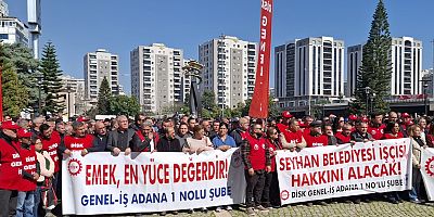 Disk Genel-İş Adana 1 No'lu Şube Basın Açıklaması
