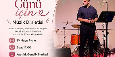 Karataş Belediyesi Anneler Günü Müzik Dinletisİ